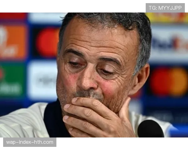 巴黎圣日耳曼主帅恩里克安排球员休息两天备战欧冠关键战